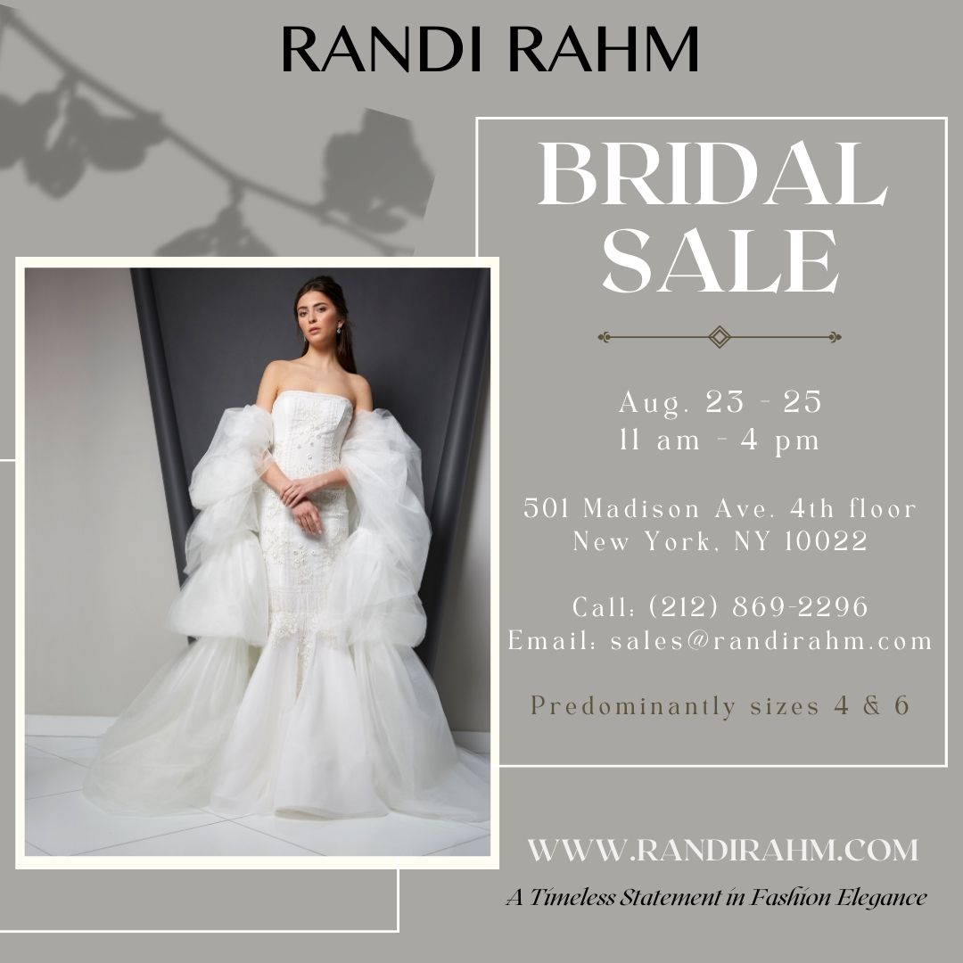 Randi Rahm Bridal Sale NYC Sample Sale Calendar, August
