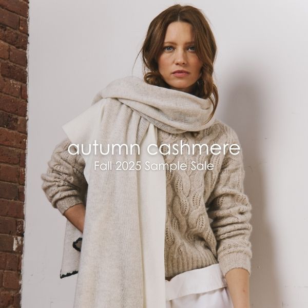 Autumn Cashmere Fall 2025 Sample Sale Autumn Cashmere Fall 2025 Sample Sale