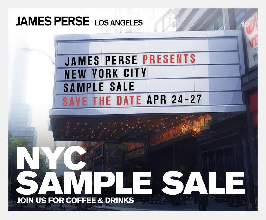 James Perse Sample Sale|James Perse Sample Sale NYC|James Perse Sample Sale