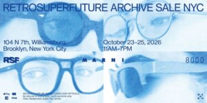 RETROSUPERFUTURE Eyewear Archive Sale NYC